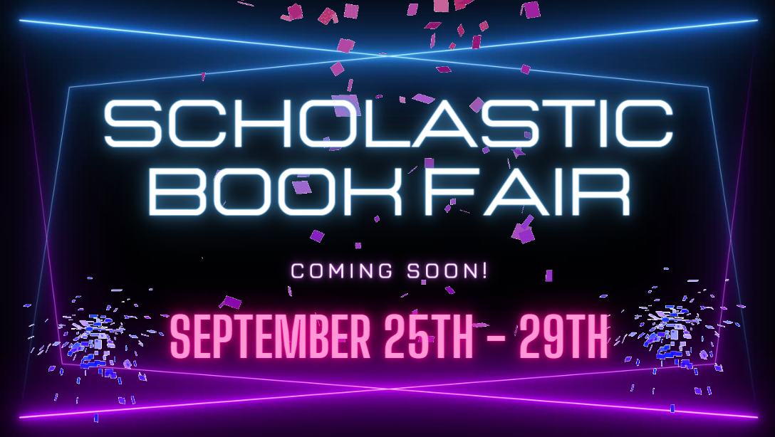 Scholastic Book Fair Coming Soon